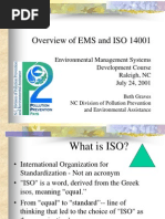 Overview of EMS and ISO 14001: Environmental Management Systems Development Course Raleigh, NC July 24, 2001