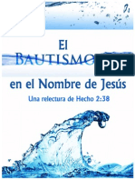 El Bautismo en El Nombre de Jesus Nueva Version 2013