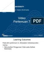 Video Pertemuan 7: Matakuliah: T0732 / Sistem Multimedia Tahun: 2007