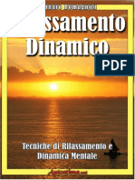 (Ebook E-Book) Tecniche Di Rilassamento Mentale e Autoipnosi - Rilassamento Dinamico (Benessere Relax Ipnosi)