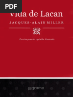 Vida de Lacan Jacques Alain Miller