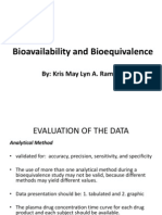 Bioavailability and Bioequivalence: By: Kris May Lyn A. Ramos