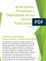 Características, Fortalezas y Debilidades de Los Sistemas