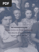 Ann Farnsworth-Alvear Dulcinea in The Factory Myths, Morals, Men, and Women in Colombia's Industrial Experiment, 1905-1960 Comparative and International Working-Class His