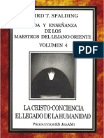 Baird T Spalding - Vida y Enseñanza de Los Maestros Del Lejano Oriente Vol. 4