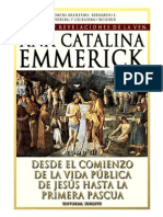 Visiones y Revelaciones de Ana Catalina Emmerich - Tomo 3: Desde El Comienzo de La Vida Pública de Jesús Hasta La Primera Pascua.