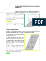 Aplicaciones Del Movimiento de Partículas Cargadas en Un Campo Magnético