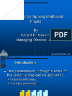 Revamps For Ageing Methanol Plants: by Gerard B. Hawkins Managing Director, CEO