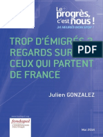 Julien Gonzalez - Trop D'émigrés ? Regards Sur Ceux Qui Partent de France