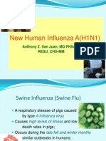 New Human Influenza A (H1N1) : Anthony Z. San Juan, MD PHSAE Resu, CHD-MM