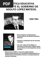 Política Educativa Durante El Gobierno de Adolfo López