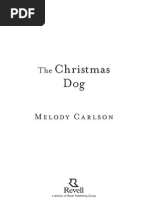 Christmas Dog: Melody Carlson,, Revell Books, A Division of Baker Publishing Group, © 2009. Used by Permission