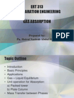 ERT 313 Bioseparation Engineering Gas Absorption: Prepared By: Pn. Hairul Nazirah Abdul Halim