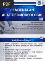 Pengenalan Alat Geomorfologis