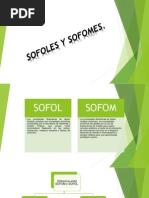 Sofoles y Sofomes