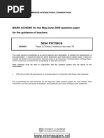 5054 PHYSICS: MARK SCHEME For The May/June 2009 Question Paper For The Guidance of Teachers