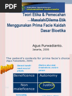 Teori Etika & Pemecahan Masalah/Dilema Etik Menggunakan Prima Facie Kaidah Dasar Bioetika