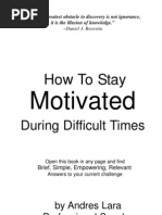 How To Stay Motivated During Difficult Times