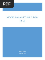 Modeling A Mixing Elbow (2-D) : Abdul Nafeh