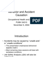 Behavior and Accident Causation: Occupational Health and Safety PUBH 34310 November 5, 2004