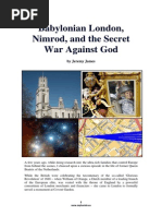 Babylonian London, Nimrod, and The Secret War Against God by Jeremy James