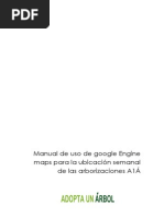 Manual de Uso de Google Engine Maps para La Ubicación Semanal de Las Arborizaciones A1Á