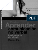 APRENDER COMUNICACION NO VERBAL La Elocuencia Del Silencio Montse Urpi 2010 Ocr