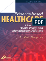 Evidence-Based - Healthcare - How To Make Health Policy and Decision