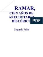 ACHA SEGUNDO Iramar Cien Años de Anecdotario Historico