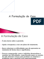 A Formulaçao de Caso - Diagrama de Beck