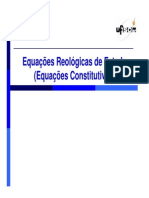 Fundamentos em Reologia 4 - Equações Constitutivas