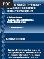 MEDIA EDUCATION: The Impact of Information Technology On Children's Development