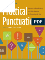 Practical Punctuation Lessons On Rule Making and Rule Breaking in Elementary Writing