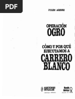 Julen Agirre OPERACION OGRO Como y Por Que Ejecutamos A Carrero Blanco