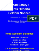 Road Safety: Points Hitherto Seldom Noticed: The Institution of Engineers (India)