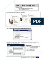 TOPIC 1: Nice To Meet You!: Warm-Up Listening: Listen and Fill in The Information