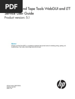 HP Library and Tape Tools Webgui and LTT Service User Guide: Product Version: 5.1