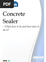 Concrete Sealer: - What Does It Do and How Does It Do It?