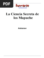 Aukanaw - Mapuches, La Ciencia Secreta