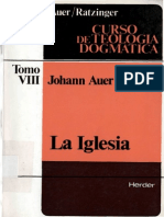 Johann Auer, La Iglesia. Curso de Teología Dogmática Tomo VIII