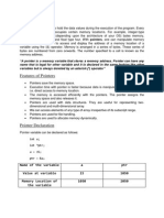 Pointers: Name of The Variable A PTR Value at Variable 15 1050 Memory Location of The Variable 1050 2050