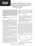 Estudio y Simulación de Los Filtros Pasivos, Activos e Híbridos de Potencia para El Mejoramiento de La Calidad de Energía