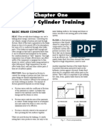 Master Cylinder Training: Chapter One