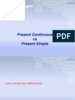 Present Simple and Present Continuous