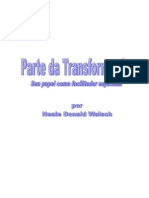 Neale Donald Walsch - Parte Da Transformação