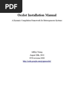 Heterogeneous Systems Jeffrey Young August 28th, 2012 SVN revision 2028 http://code.google.com/p/gpuocelot/ This document details the installation of Ocelot from the Subversion repository using Ubuntu 12.04 as  the base OS. If you can use one of the prepackaged builds, this is recommended unless you need to use  the latest features of Ocelot.  If you run into any problems with the process in this document first try checking the wiki at  http://code.google.com/p/gpuocelot/w/list    and then the Google forum at  https://groups.google.com/forum/#!forum/gpuocelot. 1) Make sure the required compilers and tools are installed: C++ compiler (≥GCC 4.5.x) Lex lexer generator (≥ Flex 2.5.35) YACC parser generator ( ≥Bison 2.4.1) Scons build tool  Subversion sudo apt­get install flex bison scons build­essential subversion 2) Get the source code from Google Code.  Note that this pulls the entire trunk with all tests and examples, which is very large svn checkout http://gpuocelot.googlecode.com/svn/