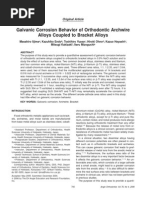 Galvanic Corrosion Behavior of Orthodontic Archwire Alloys Coupled To Bracket Alloys.