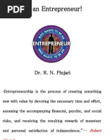 Be An Entrepreneur!: Dr. R. N. Pinjari