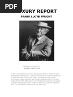 LUXURY REPORT Frank Lloyd Wight