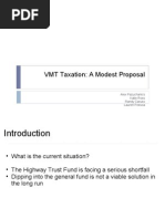 VMT Taxation: A Modest Proposal: Alex Pazuchanics Katie Ross Randy Caruso Lauren Pessoa